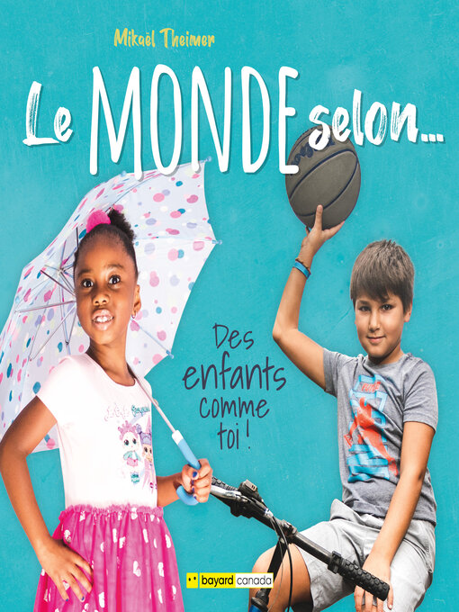 Title details for Le monde selon... by Mikaël Theimer - Available